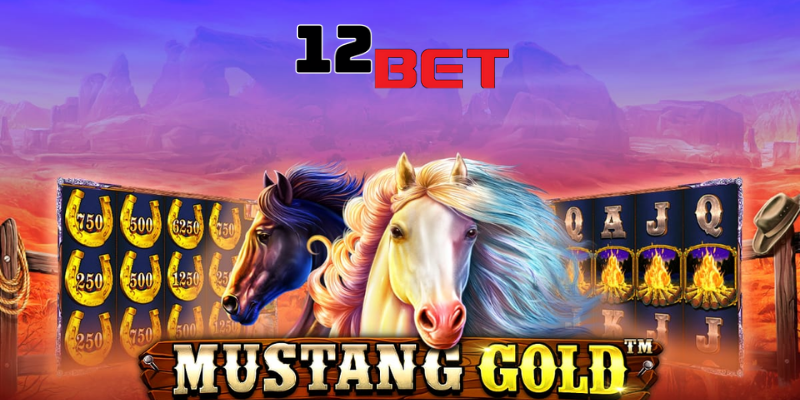 Chinh Phục Game Quay Hũ Mustang Gold 12Bet Vạn Người Mê 3 Chức năng quay miễn phí Mustang Gold 12Bet